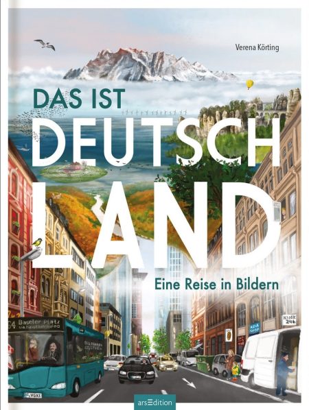 Das ist Deutschland - Eine Reise in Bildern