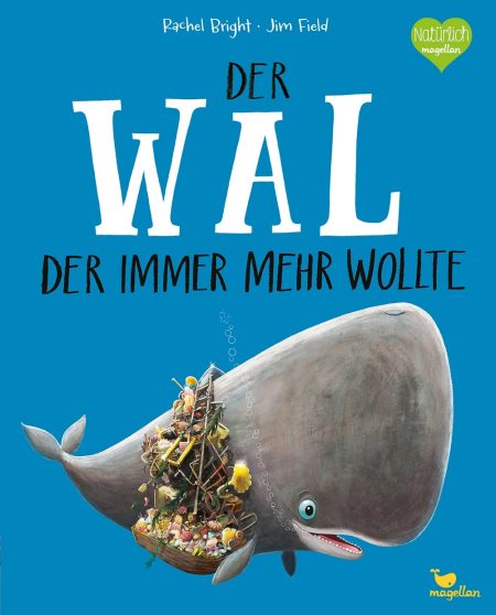 Der Wal der immer mehr wollte