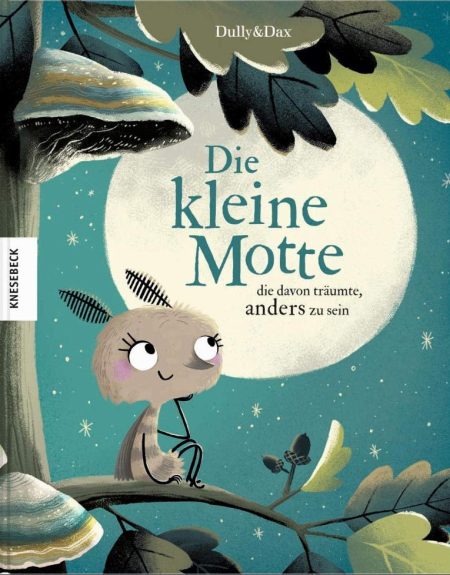 Die kleine Motte die davon träumte anders zu sein