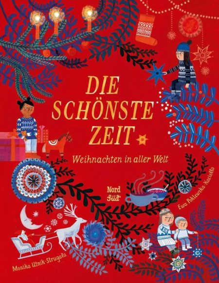 Die schönste Zeit - Weihnachten in aller Welt