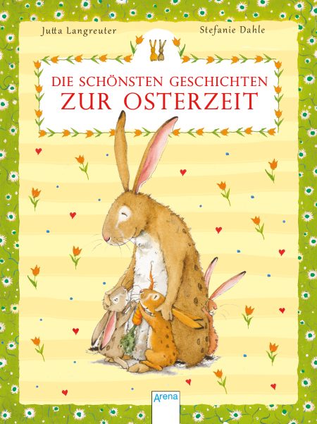 Die schönsten Geschichten zur Osterzeit