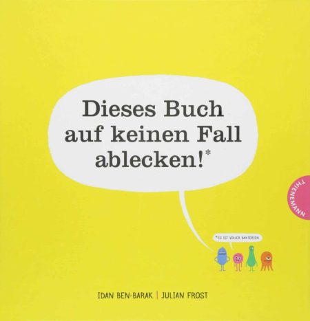 Dieses Buch auf keinen Fall ablecken