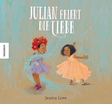 Julian feiert die Liebe Cover