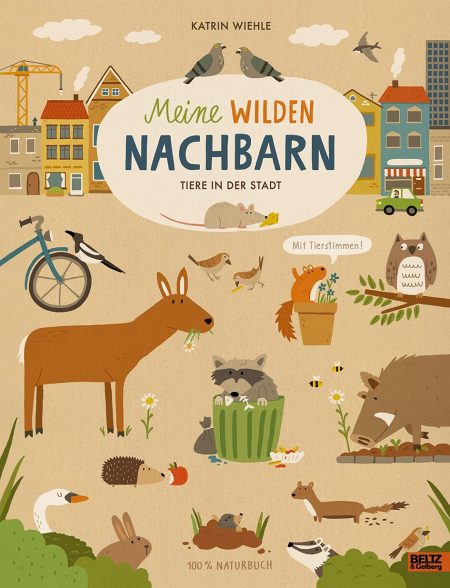 Meine wilden Nachbarn – Tiere in der Stadt