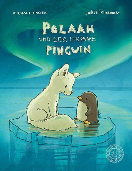 Polaah und der einsame Pinguin